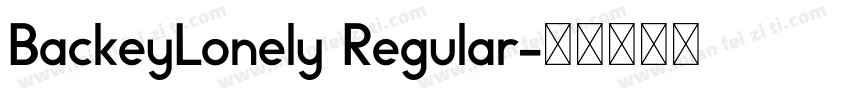 BackeyLonely Regular字体转换